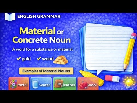 Material or Concrete Noun in English | Easy Explanation with Examples 