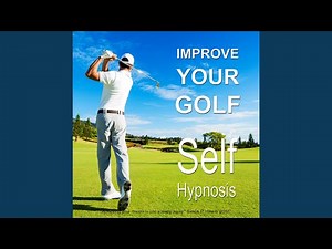 Improve Your Golf Self Hypnosis