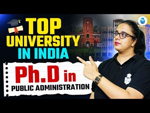 Best Universities of PhD in Public Administration | PhD Best Universities 2025 | Varsha Mam