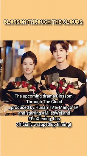 Chinese upcoming drama Blossom Through The Cloud #kpop #kdrama #cdrama #chinesedrama