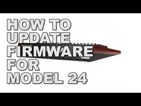 MODEL 24 ||| UPDATING THE FIRMWARE