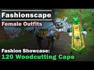 Fashionscape Showcase: 120 Woodcutting Cape Outfits - Runescape (Female Outfits)