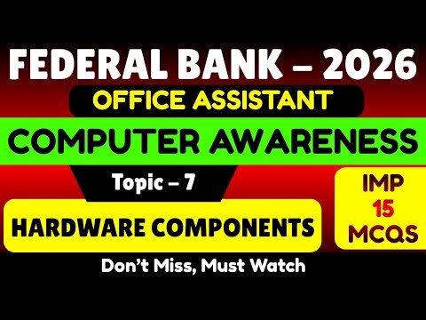 Hardware Components MCQS | Federal Bank 2026 Office Assistant | Federal Bank Computer Awareness 2026