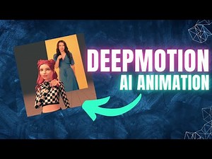 Create 3D Animation Using Deep Motion AI - Making Animation Movies In Minutes