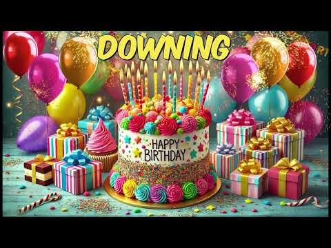 DOWNING Happy Birthday Song - Happy Birthday to You