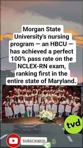 HBCU Morgan State Nursing Program Hits 100% NCLEX Pass Rate – #1 in Maryland 🩺🎓#shorts