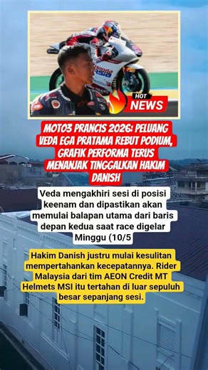 Moto3 Prancis 2026: Peluang Veda Ega Pratama Rebut Podium, Grafik Performa Terus Menanjak Tinggalkan