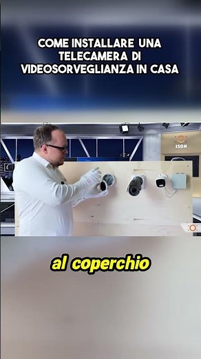 Come installare una telecamera di videosorveglianza in casa