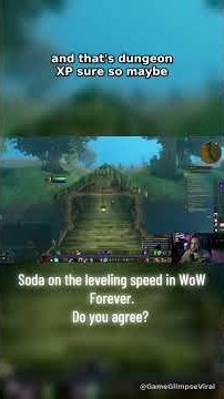 Sodapoppin on Leveling Speed in World of Warcraft Forever Beta - Do you agree? - WoW Classic Vanilla