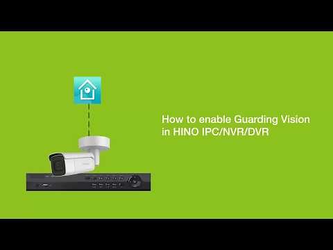 How to enable Guarding Vision in HINO IPC/NVR/DVR