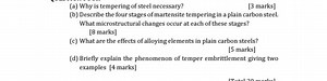 (a) Why is tempering of steel necessary?(b) Describe the four... | Filo