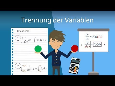 Trennung der Variablen (Differentialgleichungen einfach erklärt)