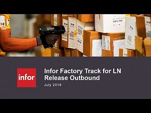 Release Outbound Transaction in Infor Factory Track for LN