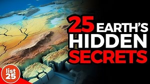 25 hidden secrets of the Earth