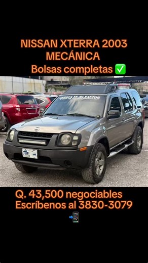 🚨 NISSAN XTERRA 2003 MECÁNICA 🚨 | BOLSAS COMPLETAS | ✅ Q43,500 NEGOCIABLES!! 💰 💳 VISACUOTAS 💳 CREDICUOTAS - Mecánica - ⁠Motor 2.4cc ⛽️ - ⁠4 Cilindros - Aire acondicionado enfriando al 💯🥶 - Bolsas completas ✅ - ⁠Tapicería Full Cuero - Radio JVC - Audio Mp3/Bluetooth/Aux - Estribos originales - Portamaletas original Xterra - Aros de magnesio originales - Llantas 8/10 - Frenos ABS en las 4 ruedas - Motor y caja al 💯 - ⁠Clutch nítido - Suspensión ajustada - ⁠Chasis impecable cero óxido - Rec