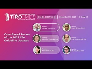 Case-Based Review of the 2025 ATA Guideline Updates: Expert Insights with Drs. Tarasova & Pedraza