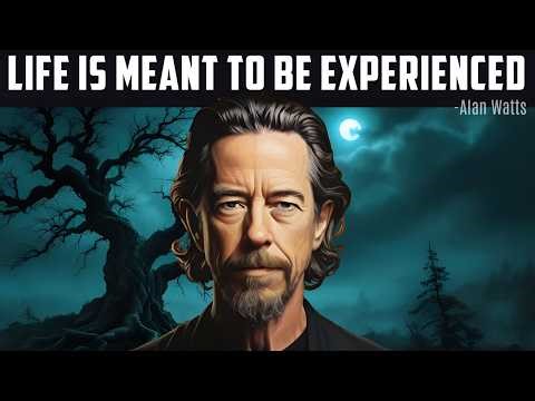 Alan Watts - Life Is Not a Problem to Solve, But a Mystery to Experience