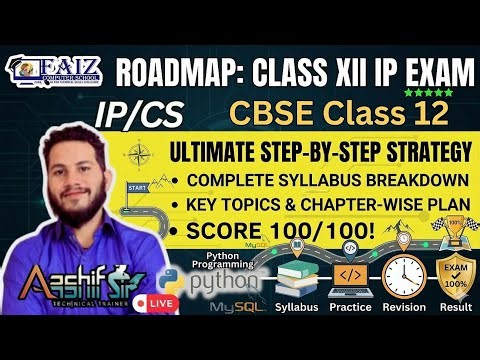 🔴 LIVE CBSE Class 12 Informatics Practices (IP) Roadmap | Best Study Plan & Strategy