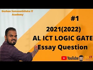2021 (2022) AL ICT Paper Logic gate Essay Question Discussion in Sinhala || AL ICT 2021 AL
