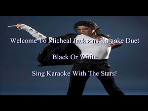 Michael Jackson Black Or White Karaoke Duet