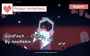 Project Arrhythmia | Goldfinch | 无伤