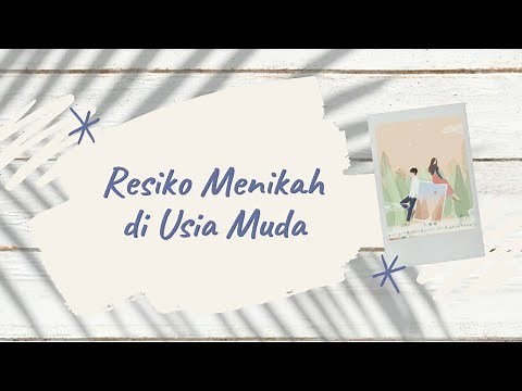 DAMPAK PERNIKAHAN DI USIA MUDA || NIKAH MUDA BERESIKO PADA REMAJA