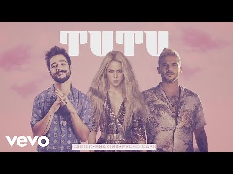 Camilo, Shakira, Pedro Capó - Tutu (Remix - Audio)