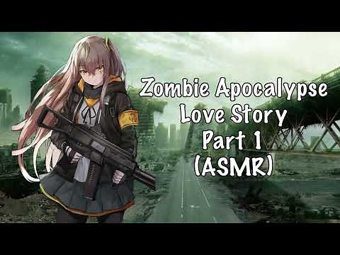[ASMR] Zombie Apocalypse Love Story [F4A] [Part 1]