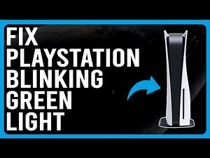 How To Fix PlayStation Blinking Green Light (Why Is My PlayStation Blinking Green Light?)