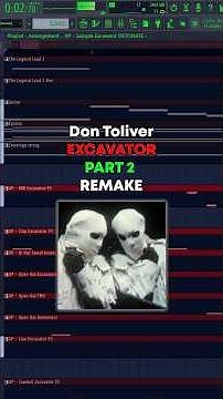 How EXCAVATOR by Don Toliver was made (part 2)
