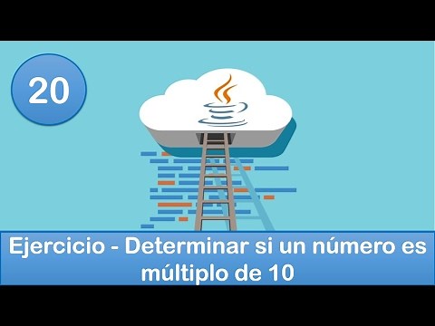 20. Programación en Java || Condicionales || Ejercicio - Determinar si un número es múltiplo de 10