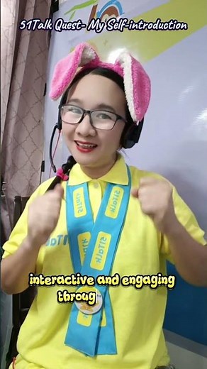 51Talk Quest - Ph Star Educator: My Self-introduction