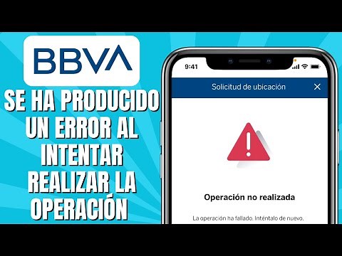Se Ha Producido Un Error Al Intentar Realizar La Operación BBVA