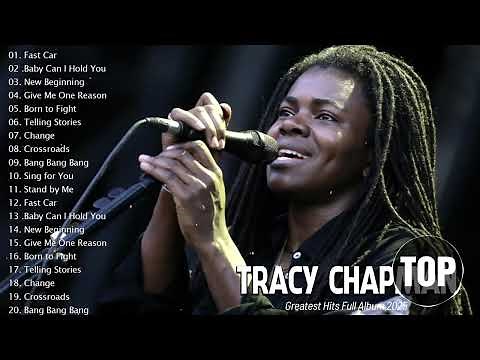 Tracy Chapman Greatest Hits Full Album ~ Best Songs Of Tracy Chapman ~ Tracy Chapman Playlist