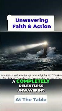 CS Lewis on God's Love Unwavering Faith & Action (C.S. Lewis, Mere Christianity) #shorts