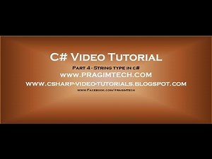 Part 4 - C# Tutorial - String type