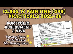 Class 12 Painting (049) Practicals 2025-26 | Viva | Portfolio Assessment | CBSE | Fine Arts Class 12