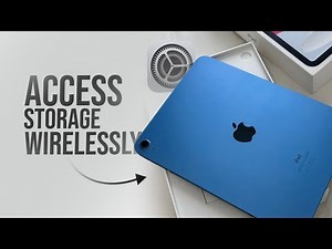 How to Access iPad Storage Through Wireless (explained)