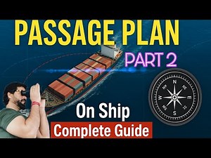 Passage Planning | Samundar Ka Rasta | Secrets of Navigation | Part 2 Execution and Monitoring