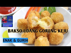 membuat bakso udang goreng keju yang crispy