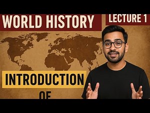 Introduction of World history lecture 01