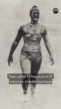 The Teenage Girl Who Swam the English Channel Faster Than Any Man | Gertrude "Trudy" Ederle