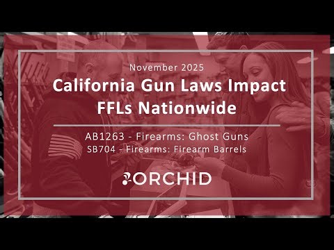 (Nov 2025) California Gun Laws AB-1263 and SB-704
