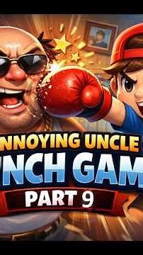 🔴 LIVE: Annoying Uncle Punch Game Part 9 | Crazy & Funny Gameplay #livestream #todaylive 9episode