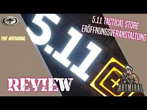 5.11 Tactical Store Hamburg - Big Opening - Review VLOG (GER)
