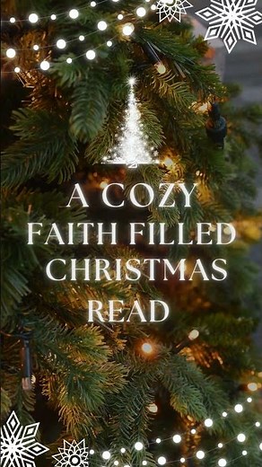 A Cozy Faith-Filled Christmas Read ❄️✨ | Christian Holiday Fiction