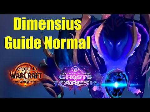 Dimensius Guide Normal - Manaschmiede Omega | WoW 11.2 The War Within