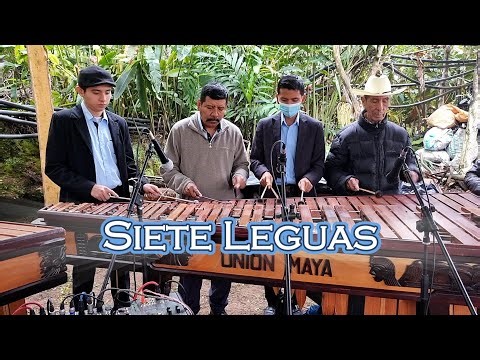 Siete Leguas - Marimba Union Maya