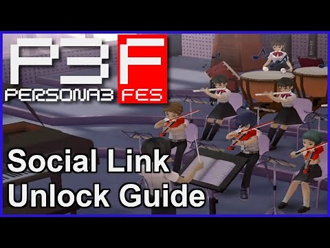 Persona 3 FES Social Links Unlock Guide: How to Unlock and Level up all Social Links