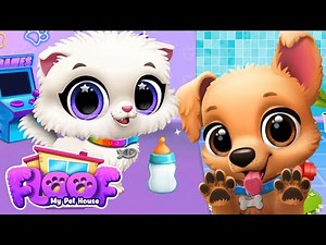 FLOOF - My Pet House - adorable pet care game